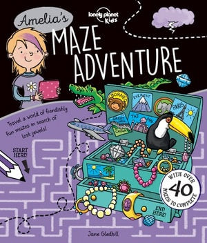 Amelia's Maze Adventure - Lonely Planet Book
