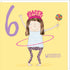 Greeting Card - Age 6 Birthday Girl - Hoola