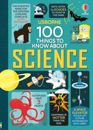 100 Things to Know About Science - Hardback Book