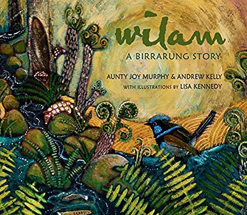 Wilam - A Birrarung Story - Picture Book - Hardback