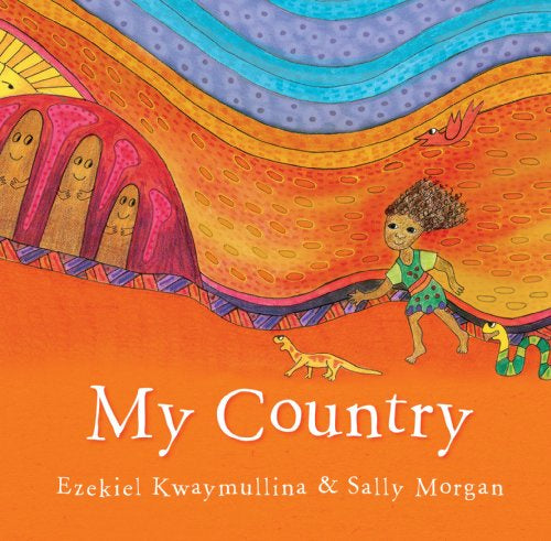 My Country - (Kwaymullina) - Board Book