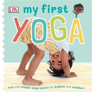 My First Yoga - Board Book