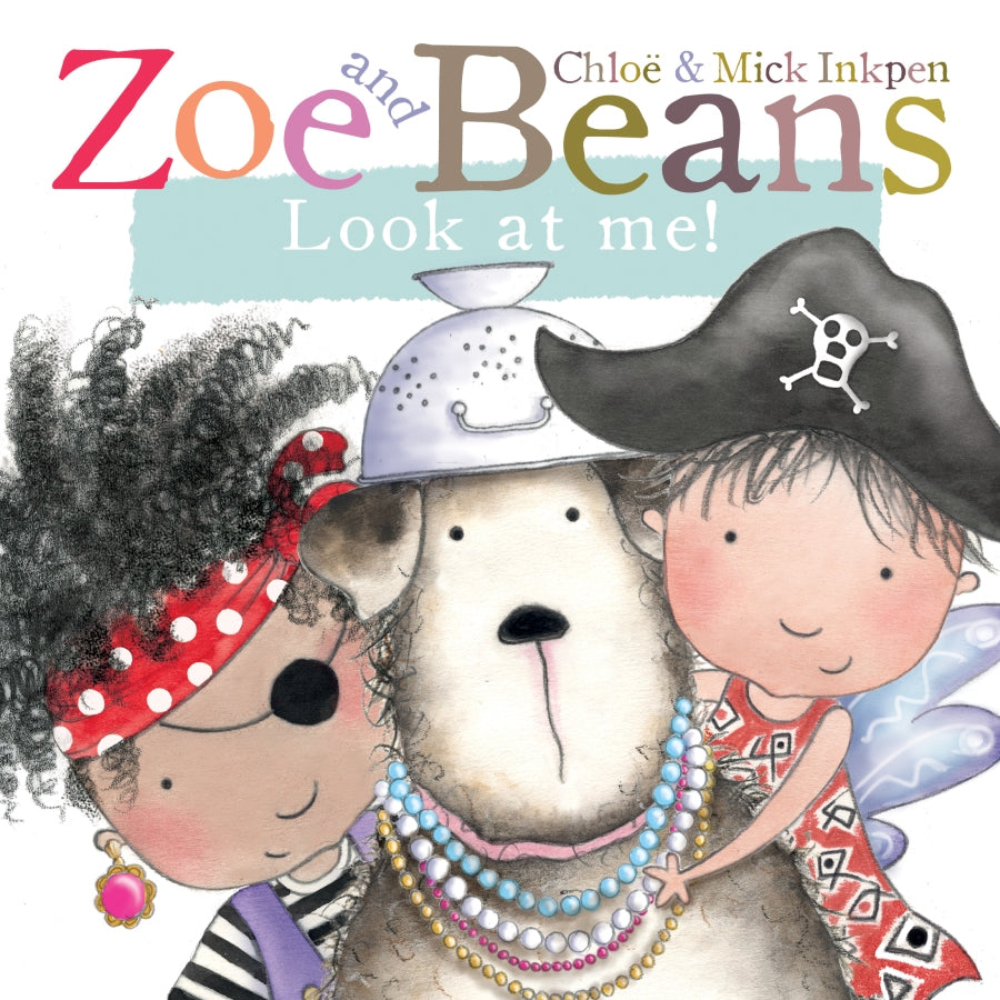 Zoe & Beans - Look at Me! - Board Book