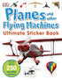 DK - Planes and Other Flying Machines - Ultimate Sticker Book