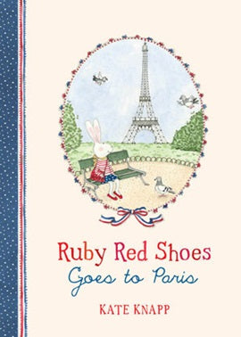 Ruby Red Shoes Goes To Paris - Hardback
