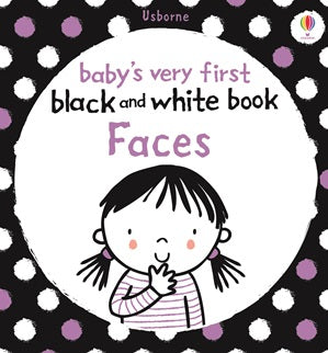 Baby’s Very First Black and White Books: Faces