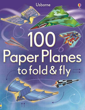 100 Paper Planes to Fold & Fly - Activity Book