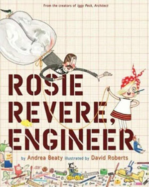 Rosie Revere, Engineer - Hardback