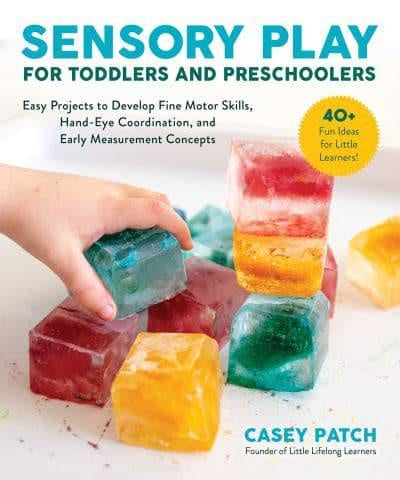 Sensory Play for Toddlers and Preschoolers - Book