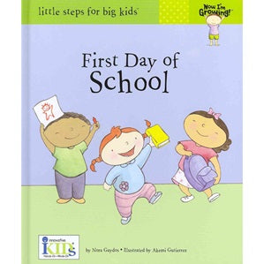 Now I'm Growing! First Day of School - Hardback