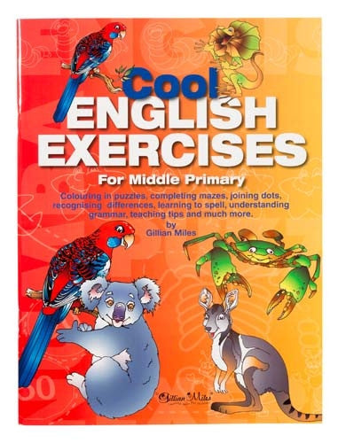 Gillian Miles - Cool English Exercises Middle Primary