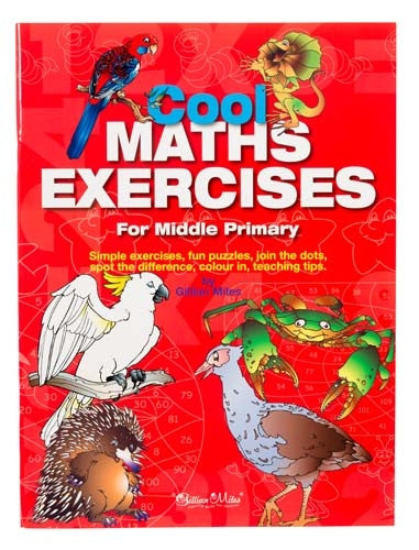 Gillian Miles - Cool Maths Exercises Middle Primary