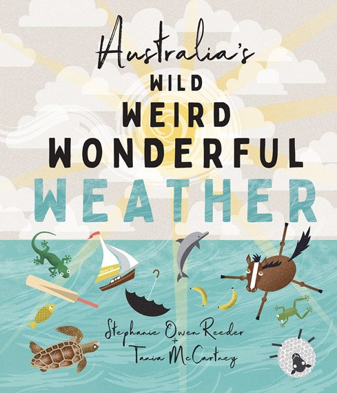 Australia's Wild Weird Wonderful Weather - Book