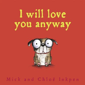 I Will Love You Anyway: Fred - Paperback