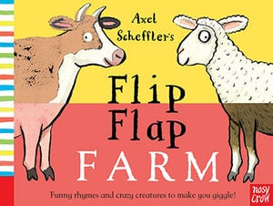 Axel Scheffler's Flip Flap Farm -Board Book