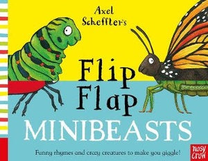 Axel Scheffler's Flip Flap - Minibeasts - Board Book