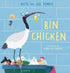 Bin Chicken - Picture Book - Hardback