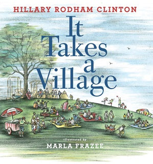 It Takes a Village - Picture Book - Hardback