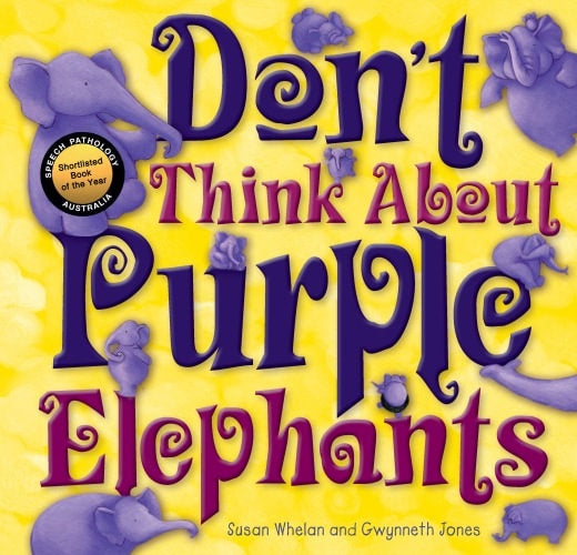 Don't Think About Purple Elephants - Picture Book - Paperback