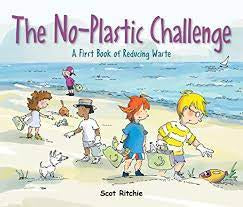 Join the No-Plastic Challenge! - Picture Book - Hardback