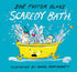 Scaredy Bath - Picture Book - Hardcover