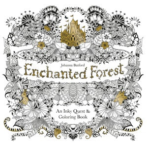 Enchanted Forest: AN Inky Treasure Hunt and Colouring Book