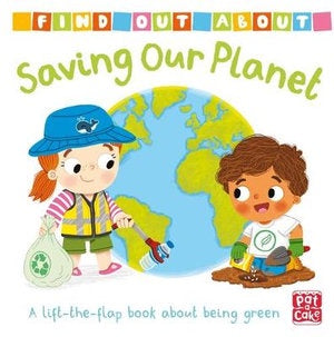Find Out About: Saving Our Planet - Board Book