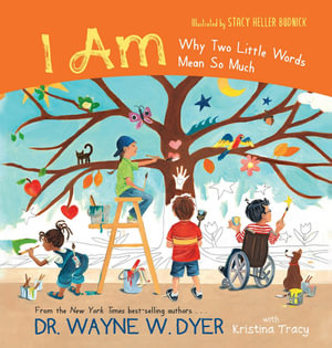 I Am: Why Two Little Words Mean So Much - Picture Book