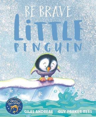 Be Brave Little Penguin - Picture Book - Paperback