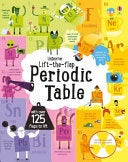 Lift-The-Flap Periodic Table - Board Book