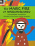 The Magic Fire at Warlukurlangu - A Dreaming Narrative - paperback
