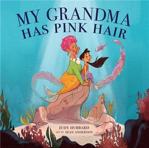 My Grandma Has Pink Hair - Picture Book