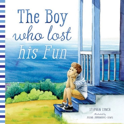 The Boy Who Lost His Fun - Picture Book - Paperback