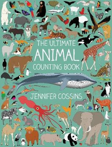 The Ultimate Animal Counting Book - Hardback