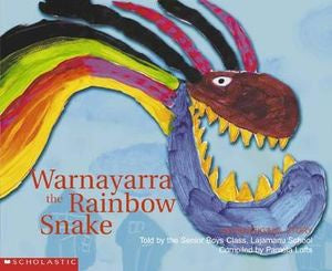Warnayarra : The Rainbow Snake - Picture Book - Paperback