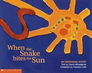 When the Snake Bites the Sun - Picture Book - Paperback