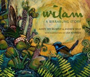 Wilam - A Birrarung Story  - Picture Book - Board Book