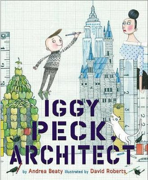 Iggy Peck, Architect - Hardback
