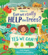 Can We Really Help the Trees? - Hardback Book